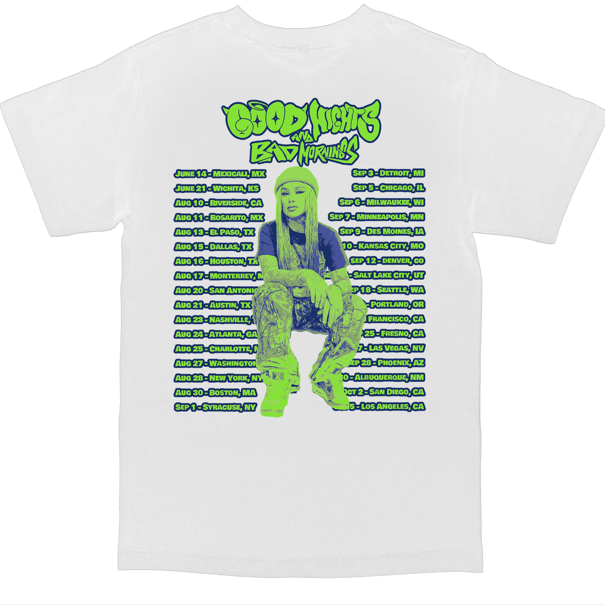 The Good Nights & Bad Mornings Tour White T-Shirt – EVERYDAYDAYS