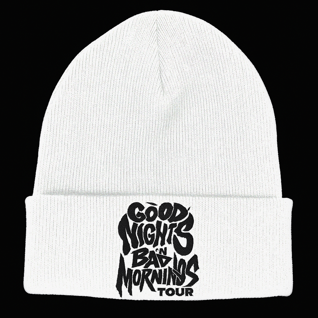 Good Nights N Bad Mornings Tour Beanie - EVERYDAYDAYS Snow Tha Product merch