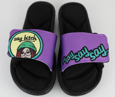 Say Bitch Slippers