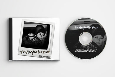 To Anywhere EP - Snow Tha Product (Autographed)