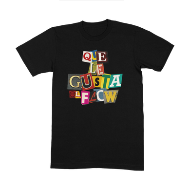 Que Le Gusta El Flow T-Shirt